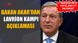 Bakan Akar'dan Lavrion kampı açıklaması